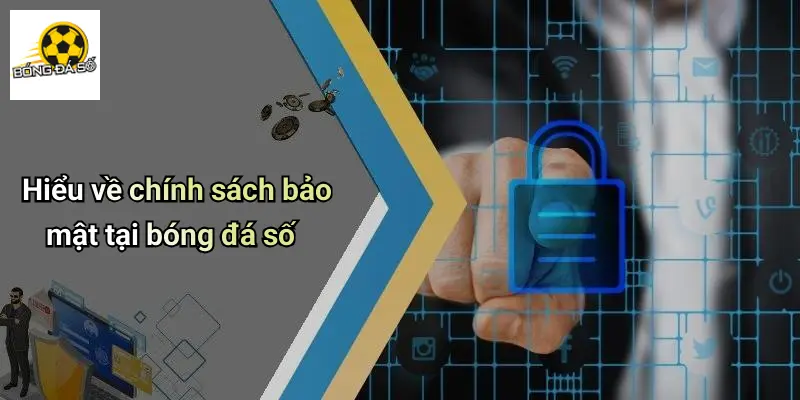 Chính Sách Bảo Mật