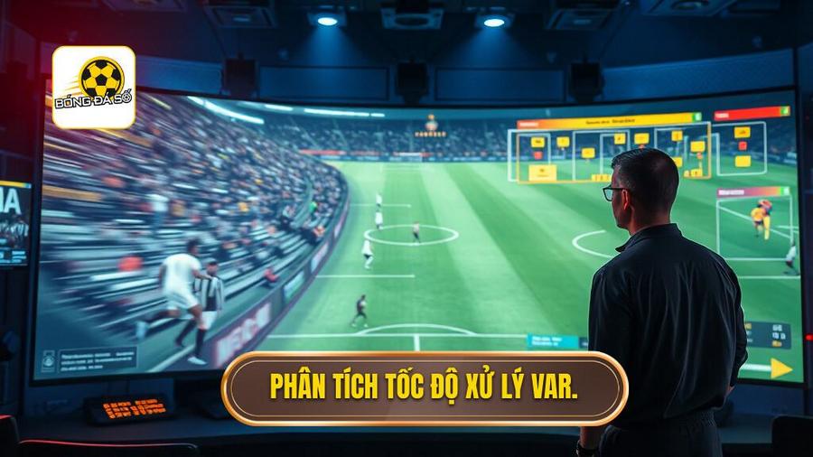 Phân tích tốc độ xử lý VAR
